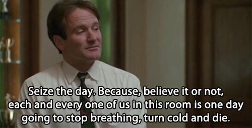 robin williams - seize the day
