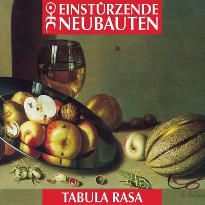Einstürzende-Neubauten-Tabula-Rasa_Cover-Front